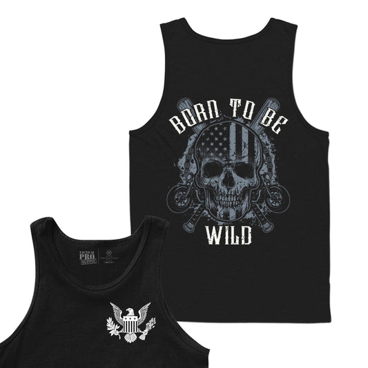 Born to Be Wild - Tactical Pro Supply, LLC