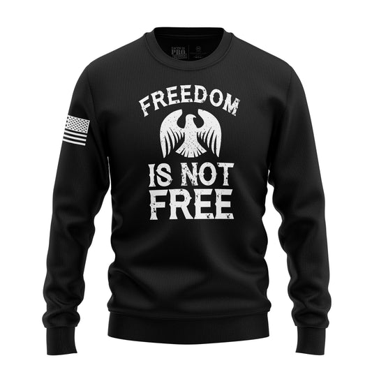 Freedom is Not Free
