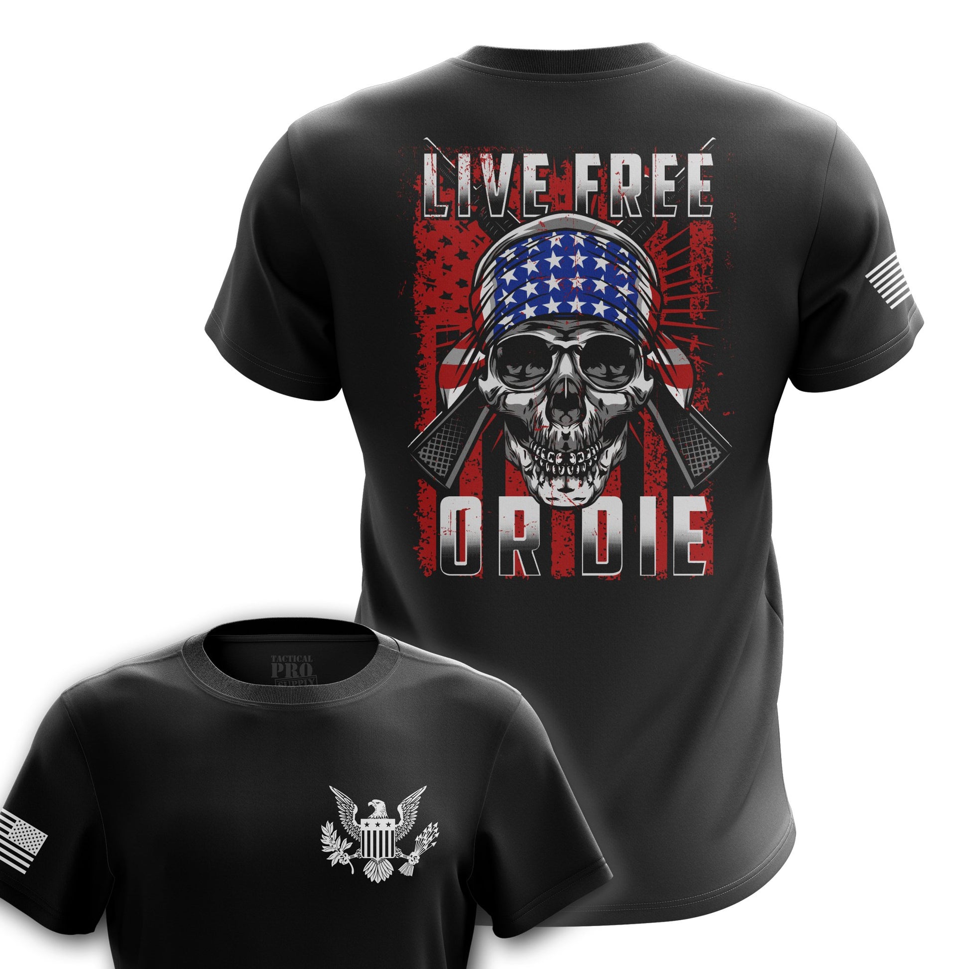 Live Free or Die - Tactical Pro Supply, LLC